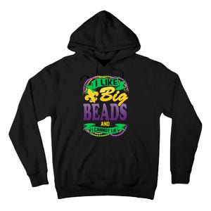 Mardi Gras I like big beads and i cannot lie Tall Hoodie