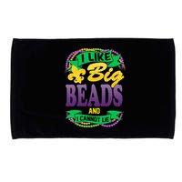 Mardi Gras I like big beads and i cannot lie Microfiber Hand Towel