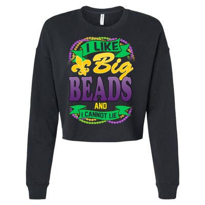 Mardi Gras I like big beads and i cannot lie Cropped Pullover Crew