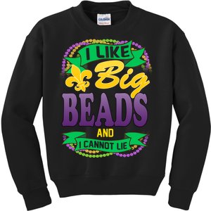 Mardi Gras I like big beads and i cannot lie Kids Sweatshirt