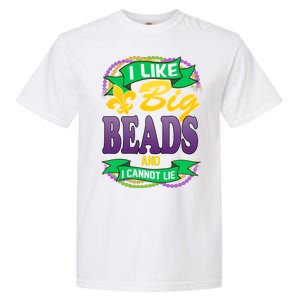 Mardi Gras I like big beads and i cannot lie Garment-Dyed Heavyweight T-Shirt