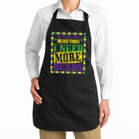 Mardi Gras If You Can Read This I Need More Beads Apron