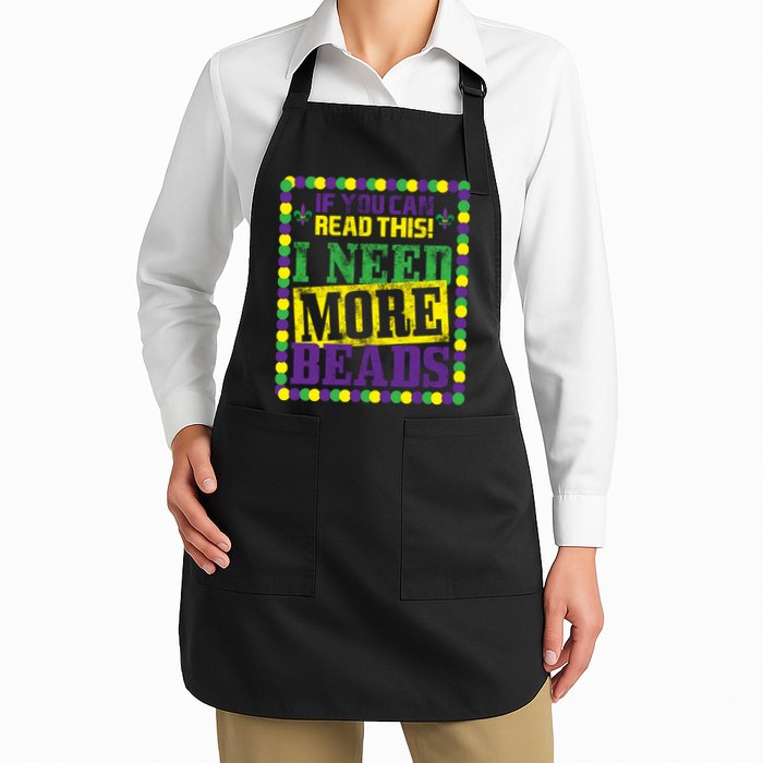 Mardi Gras If You Can Read This I Need More Beads Apron