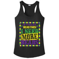 Mardi Gras If You Can Read This I Need More Beads Ladies PosiCharge Competitor Racerback Tank