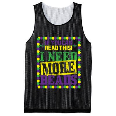 Mardi Gras If You Can Read This I Need More Beads Mesh Reversible Basketball Jersey Tank