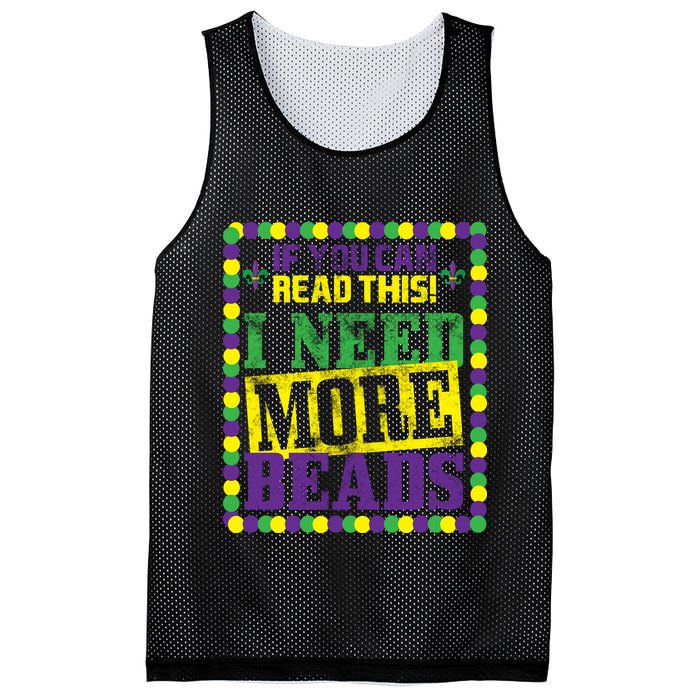 Mardi Gras If You Can Read This I Need More Beads Mesh Reversible Basketball Jersey Tank