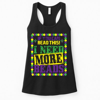 Mardi Gras If You Can Read This I Need More Beads Womens Tank Top