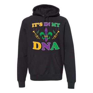 Mardi Gras It's My DNA Premium Hoodie