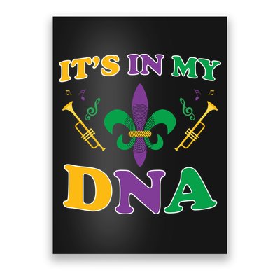 Mardi Gras It's My DNA Poster