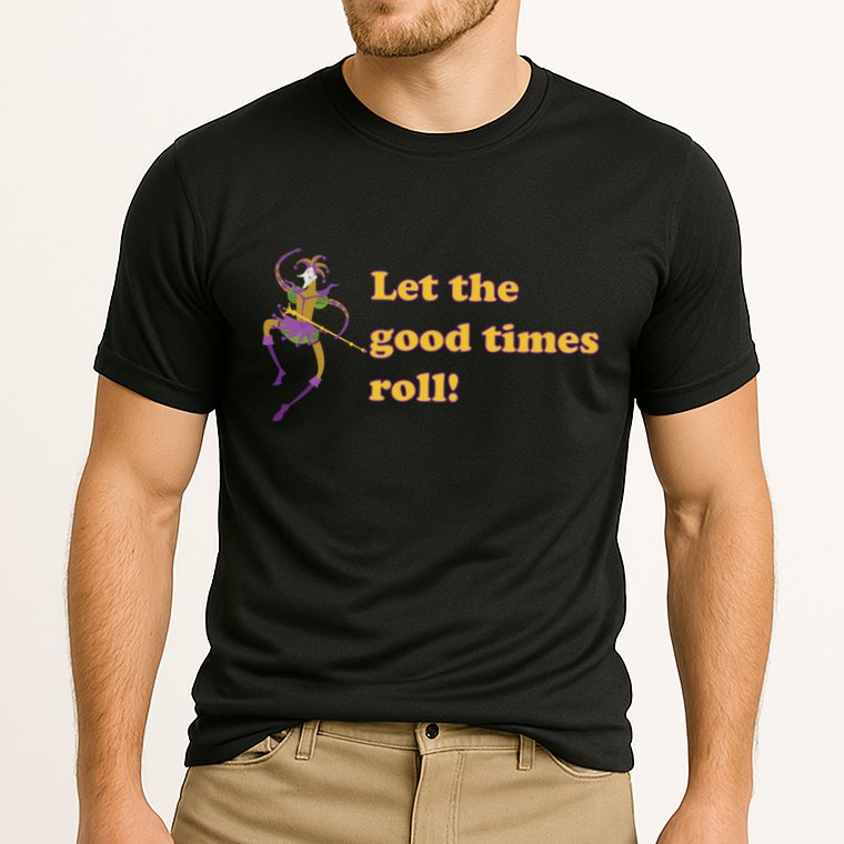 Mardi Gras Let The Good Times Roll Cooling Performance Crew T-Shirt