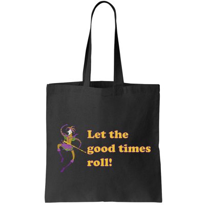 Mardi Gras Let The Good Times Roll Bag