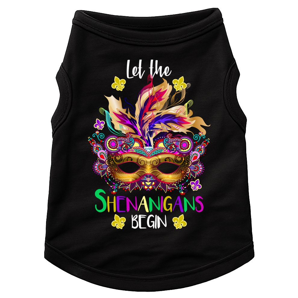 Mardi Gras Let The Shenanigans Begin Doggie Tank