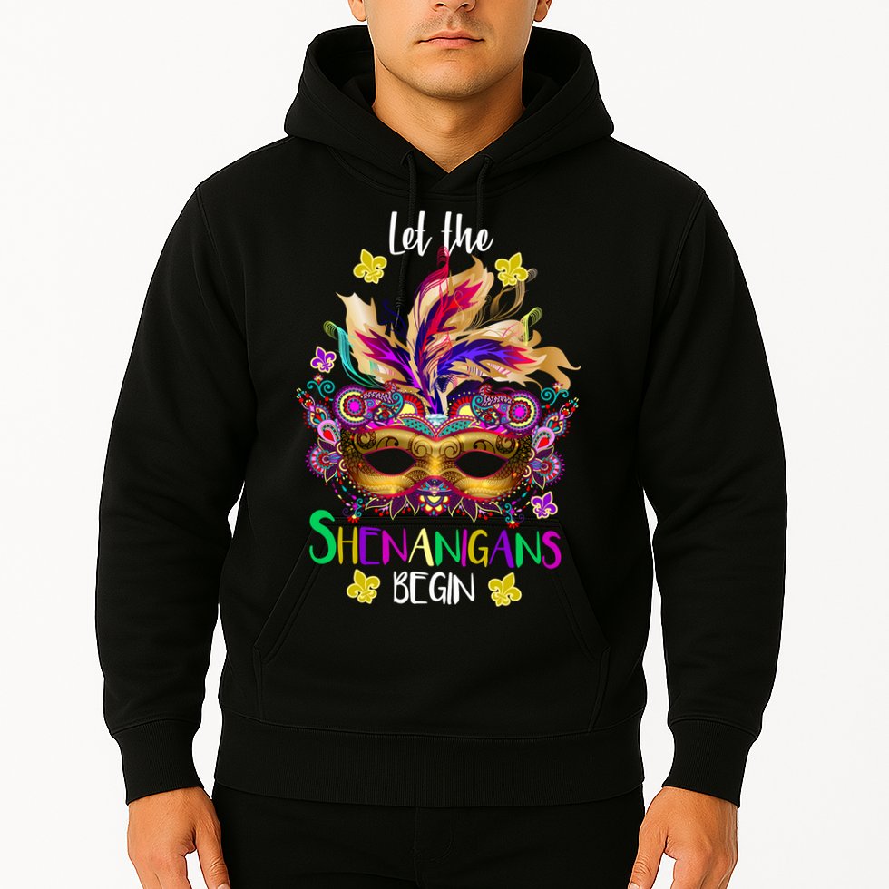 Mardi Gras Let The Shenanigans Begin Hoodie