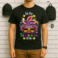 Mardi Gras Let The Shenanigans Begin T-Shirt