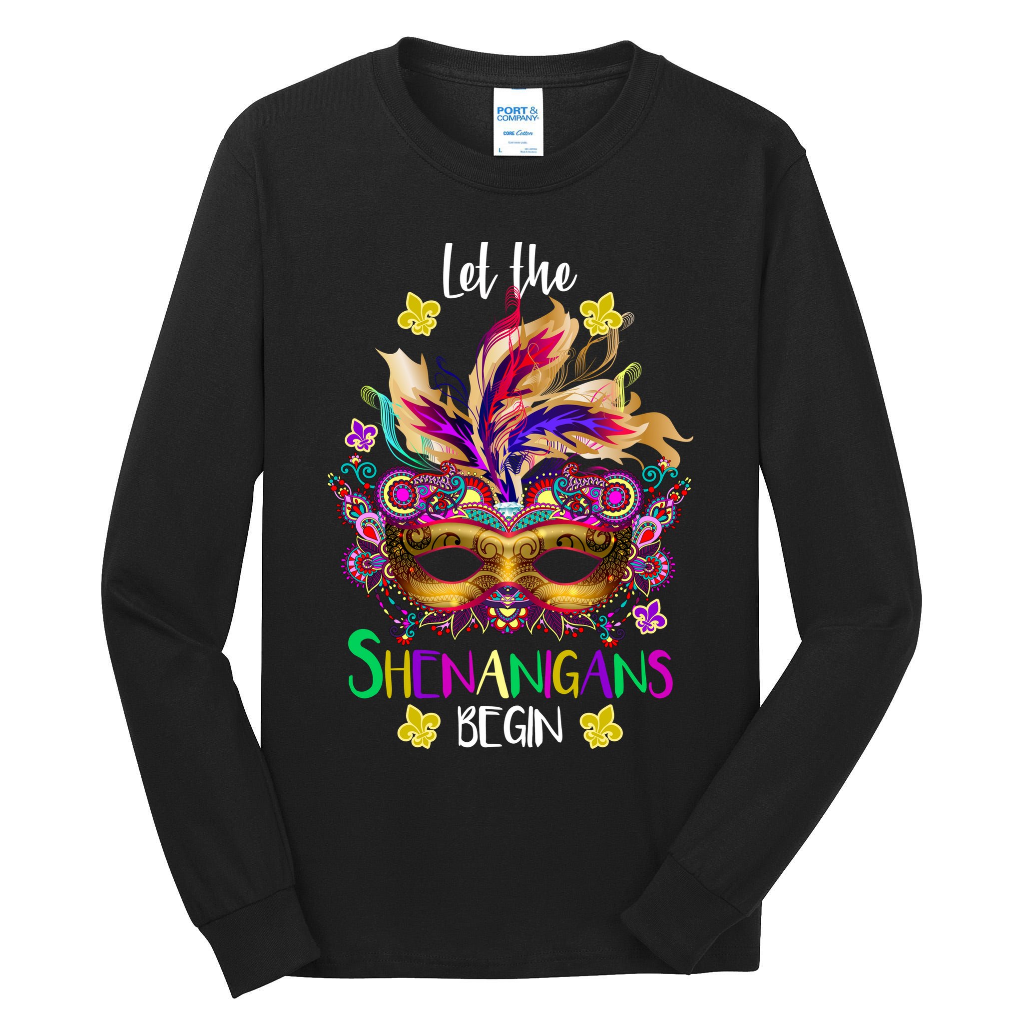 Mardi Gras Let The Shenanigans Begin Tall Long Sleeve T-Shirt