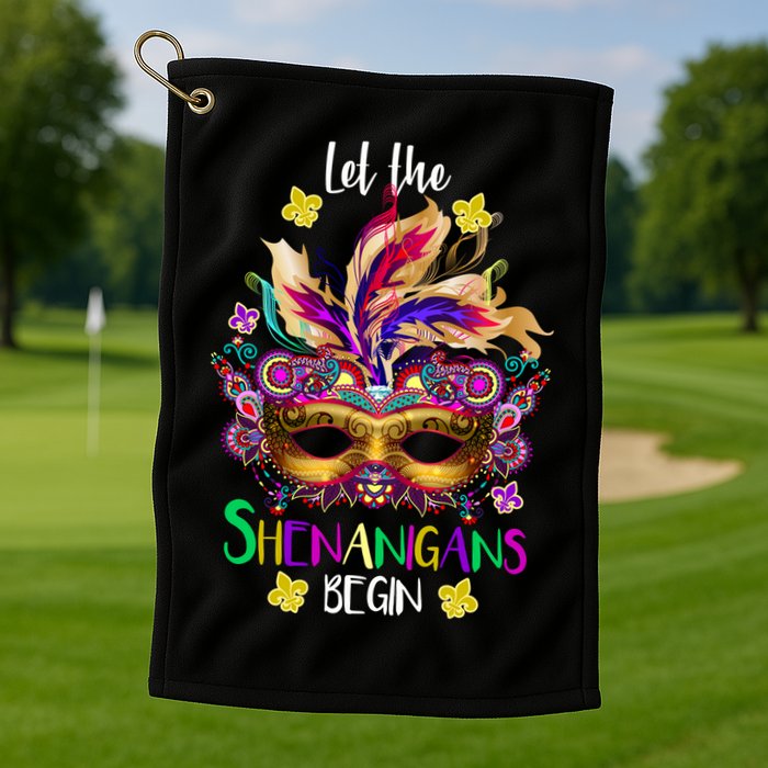 Mardi Gras Let The Shenanigans Begin Golf Towel