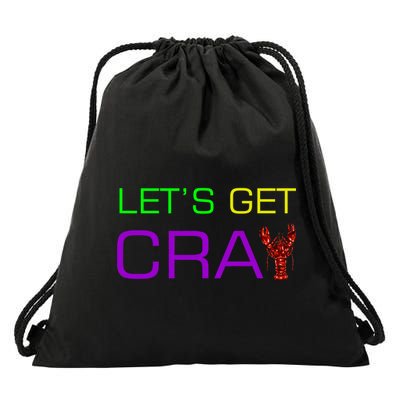 Mardi Gras Let's Get Cray Drawstring Bag
