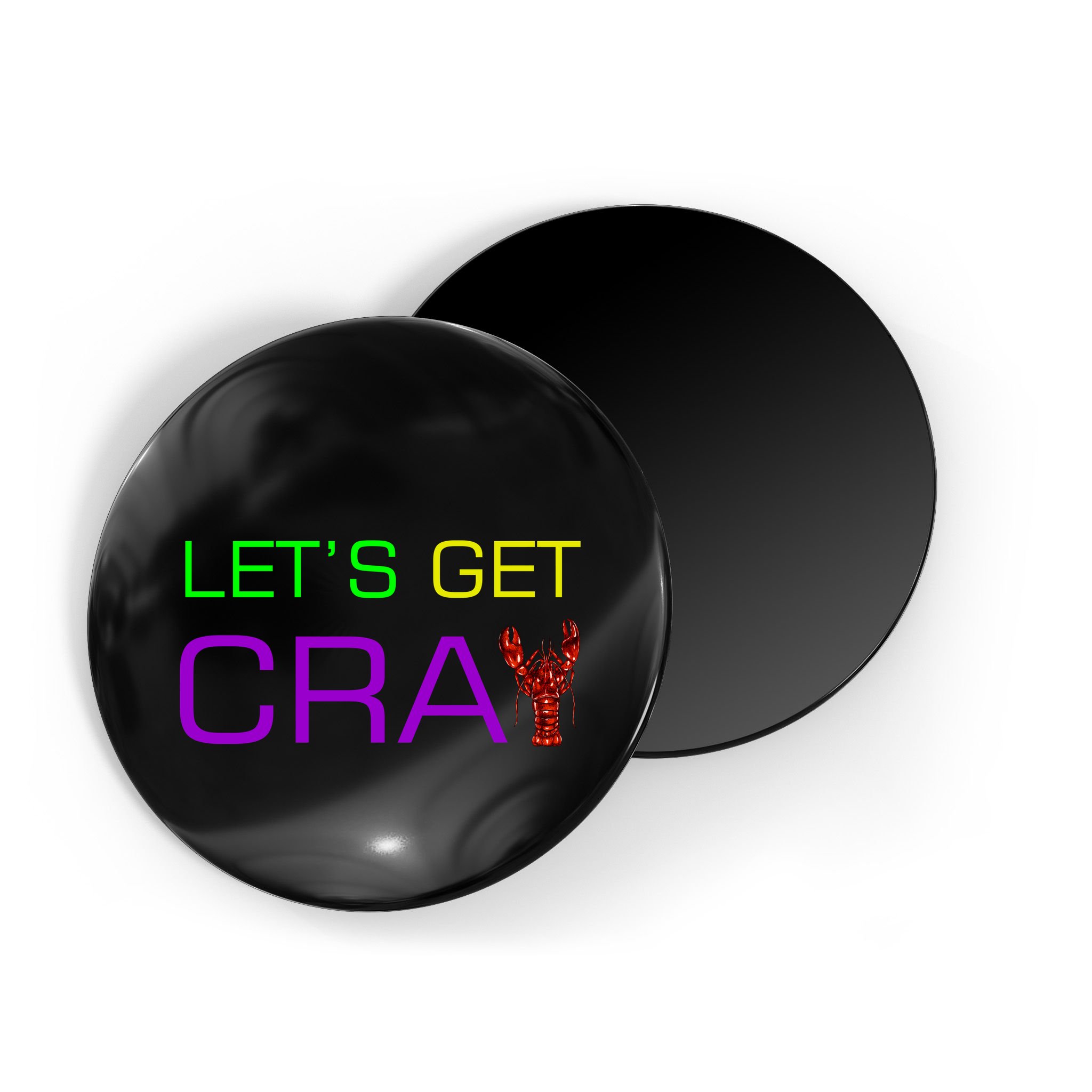 Mardi Gras Let's Get Cray Magnet
