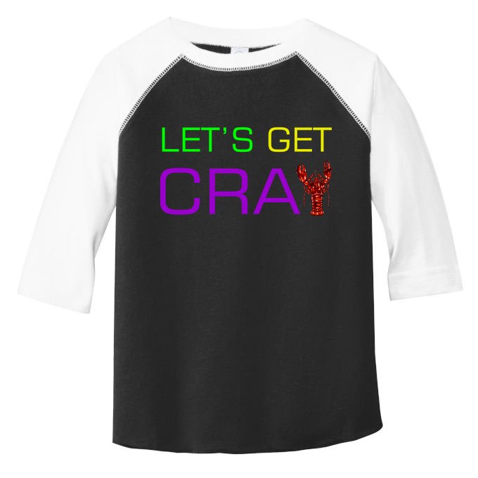 Mardi Gras Let's Get Cray Toddler Fine Jersey T-Shirt