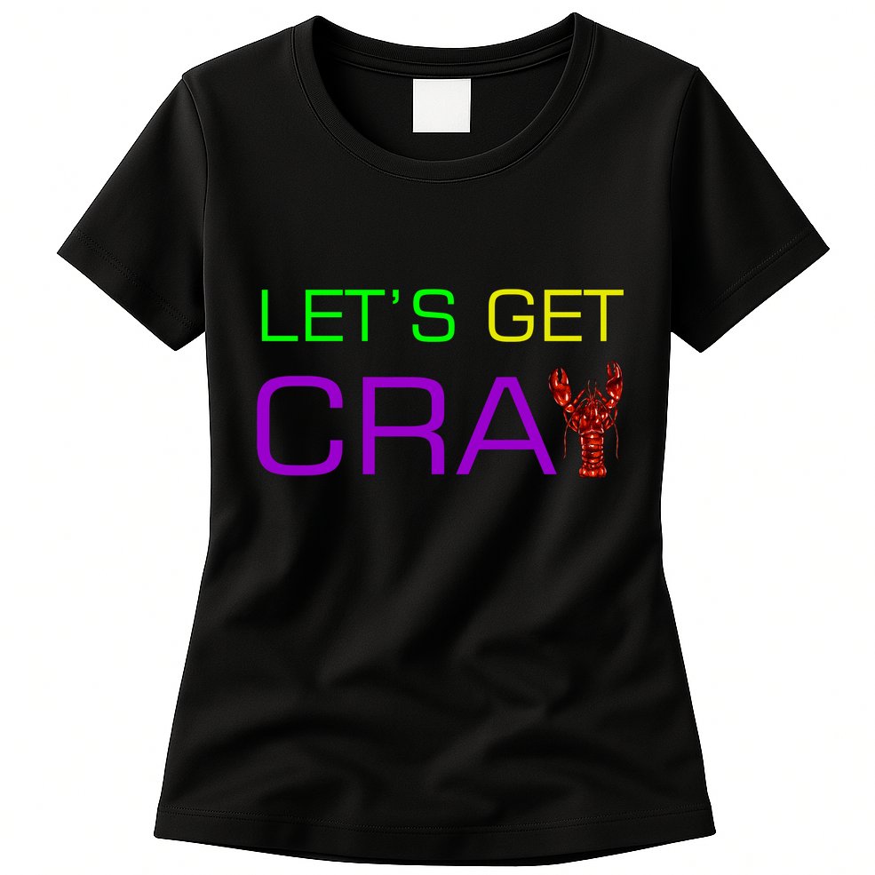 Mardi Gras Let's Get Cray Womens T-Shirt