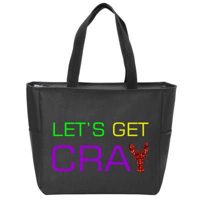 Mardi Gras Let's Get Cray Zip Tote Bag