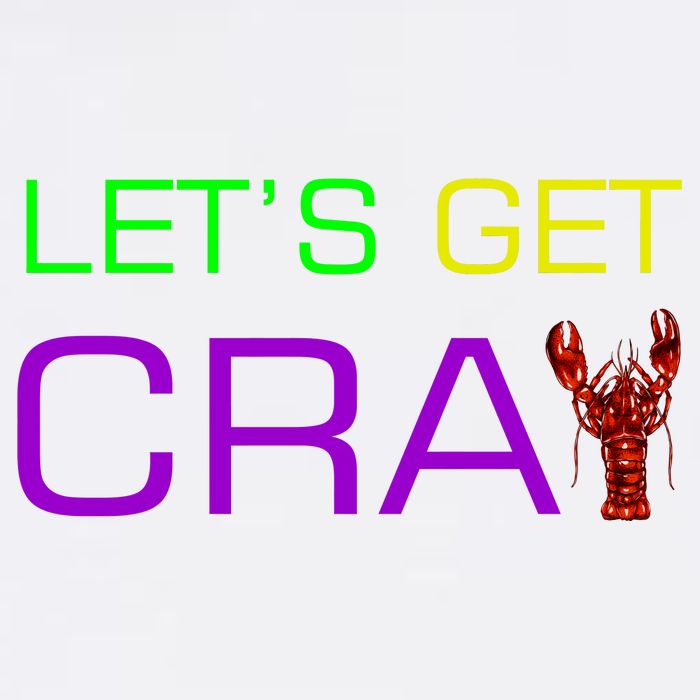 Mardi Gras Let's Get Cray Garment-Dyed Sweatshirt