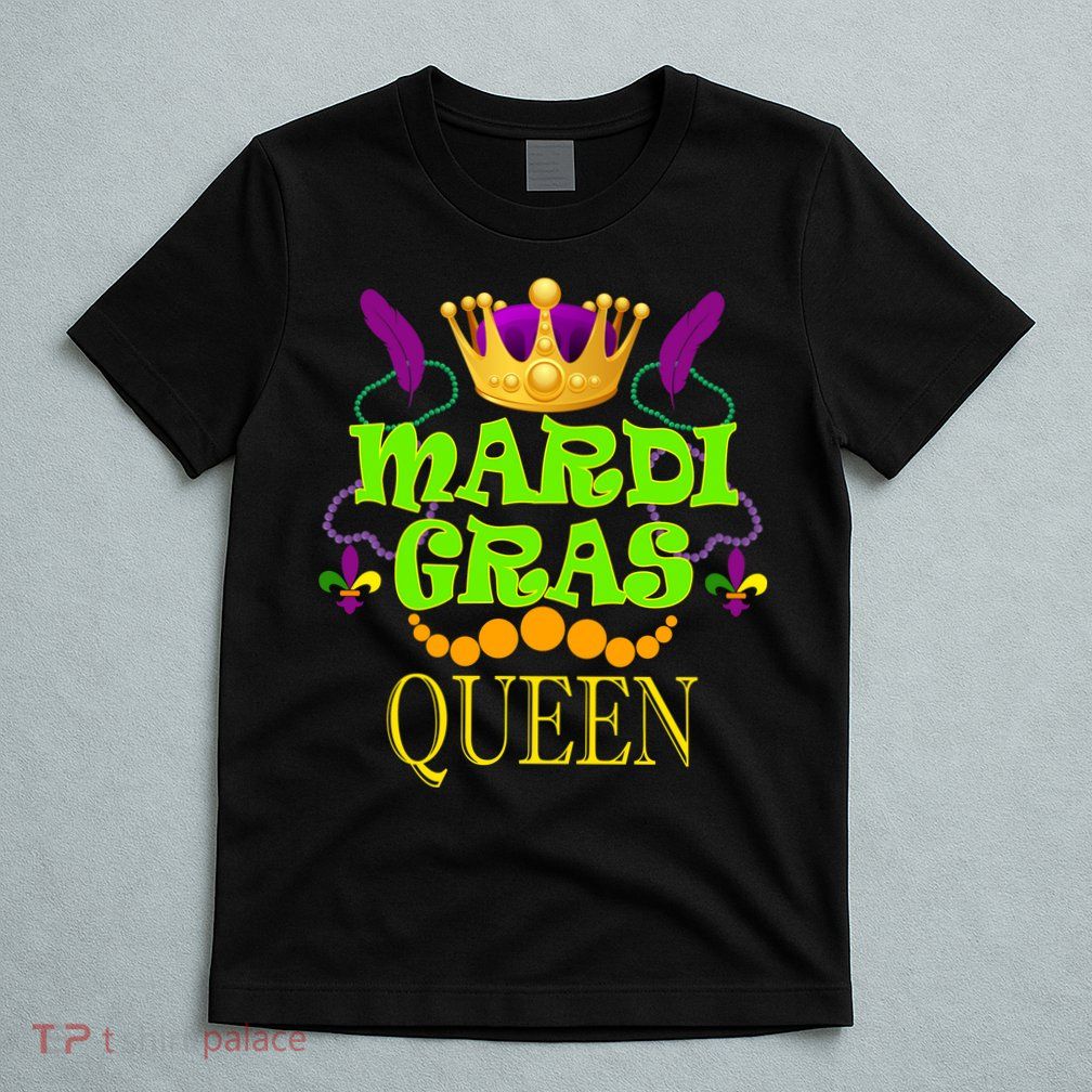 Mardi Gras Queen T-Shirt