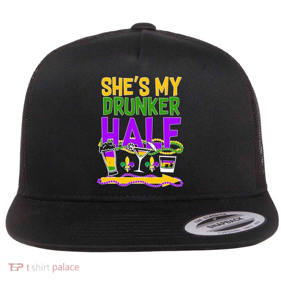 Mardi Gras She's My Drunker Half Flat Bill Trucker Hat