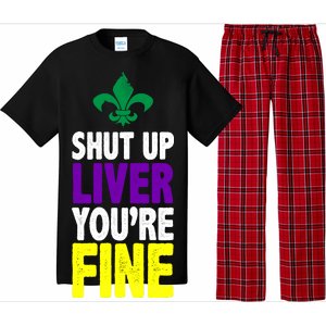 Mardi Gras Shut Up Liver You're Fine Pajama Set