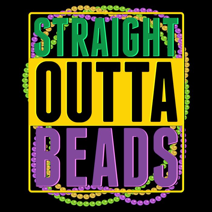 Mardi Gras Straight Outta Beads  T-Shirt