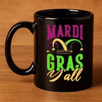 Mardi Gras Y'all Cute 11oz C Handle Ceramic Mug