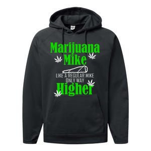 Marijuana Mike Funny Weed 420 Cannabis Performance Fleece Hoodie