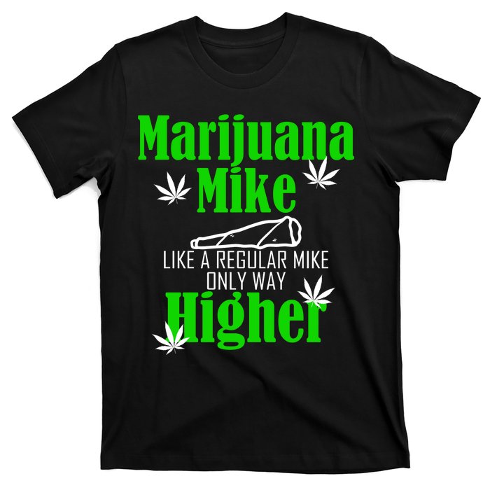 Marijuana Mike Funny Weed 420 Cannabis T-Shirt