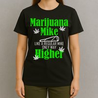 Marijuana Mike Funny Weed 420 Cannabis T-Shirt