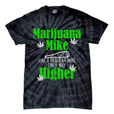 Marijuana Mike Funny Weed 420 Cannabis Tie-Dye T-Shirt