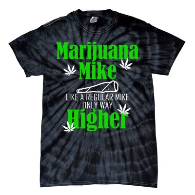 Marijuana Mike Funny Weed 420 Cannabis Tie-Dye T-Shirt