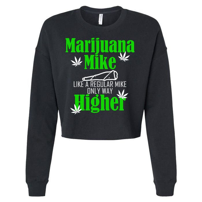Marijuana Mike Funny Weed 420 Cannabis Cropped Pullover Crew