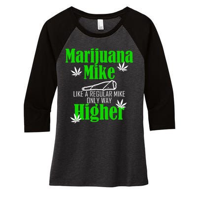 Marijuana Mike Funny Weed 420 Cannabis Women's Tri-Blend 3/4-Sleeve Raglan Shirt