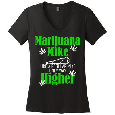 Marijuana Mike Funny Weed 420 Cannabis Women's V-Neck T-Shirt