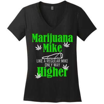 Marijuana Mike Funny Weed 420 Cannabis Women's V-Neck T-Shirt