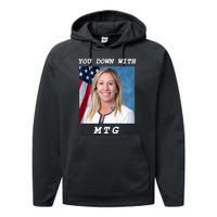 Marjorie Taylor Greene You Down With MTG Performance Fleece Hoodie