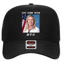 Marjorie Taylor Greene You Down With MTG High Crown Mesh Back Trucker Hat