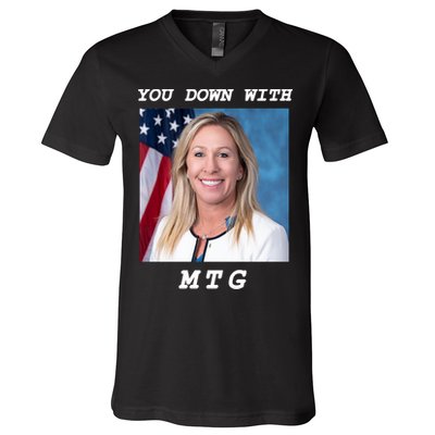Marjorie Taylor Greene You Down With MTG V-Neck T-Shirt