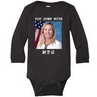 Marjorie Taylor Greene You Down With MTG Baby Long Sleeve Bodysuit