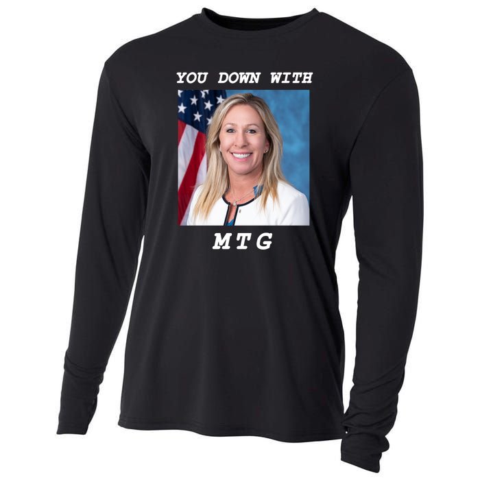 Marjorie Taylor Greene You Down With MTG Cooling Performance Long Sleeve Crew