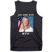 Marjorie Taylor Greene You Down With MTG Tank Top