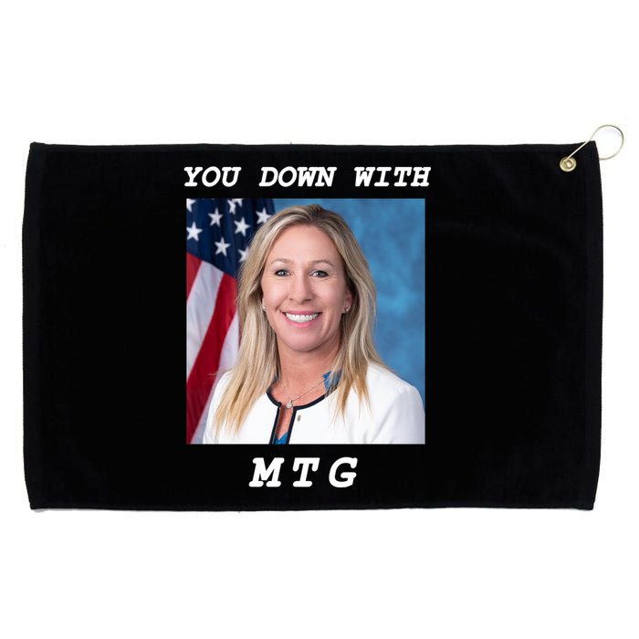 Marjorie Taylor Greene You Down With MTG Grommeted Golf Towel