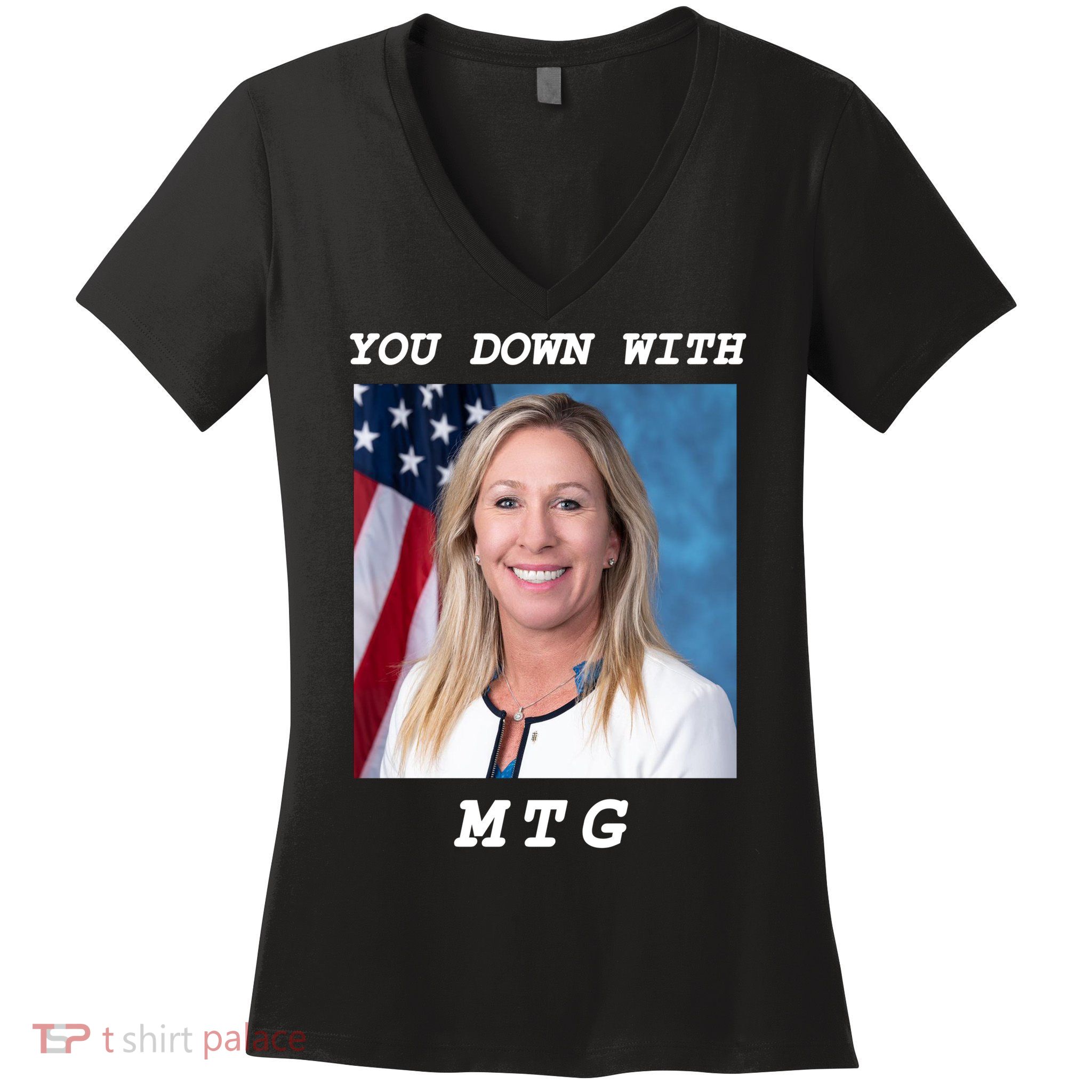 Marjorie Taylor Greene You Down With MTG Women's V-Neck T-Shirt