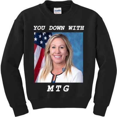 Marjorie Taylor Greene You Down With MTG Kids Sweatshirt