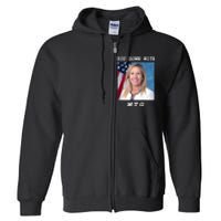 Marjorie Taylor Greene You Down With MTG Full Zip Hoodie